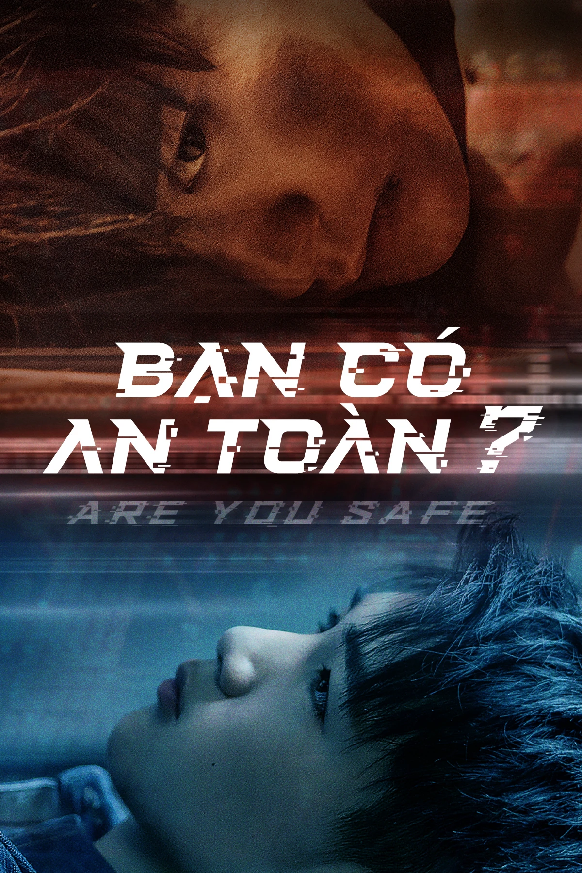 Phim Bạn Có An Toàn? - Are You Safe (2022)