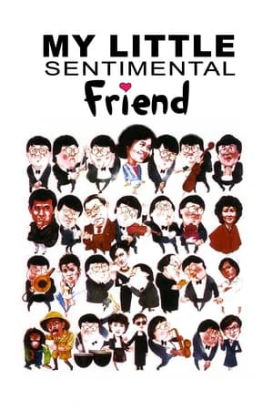 Phim Bạn Tình Nhí Của Tôi  - My Little Sentimental Friend  (1984)