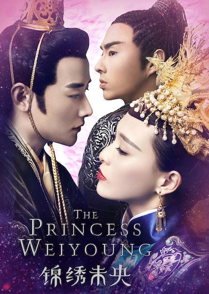 Phim Cẩm Tú Vị Ương - The Princess Weiyoung (2016)