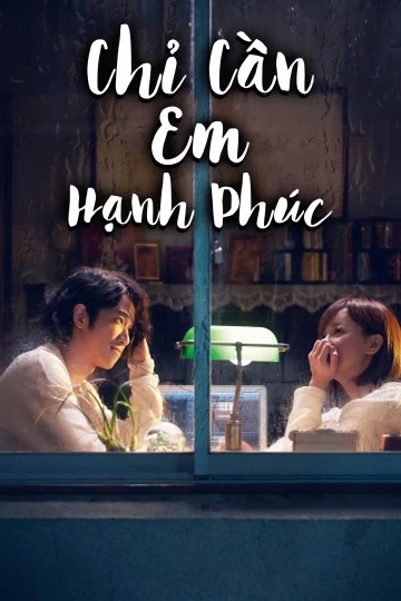 Phim Chỉ Cần Em Hạnh Phúc - More Than Blue (2018)