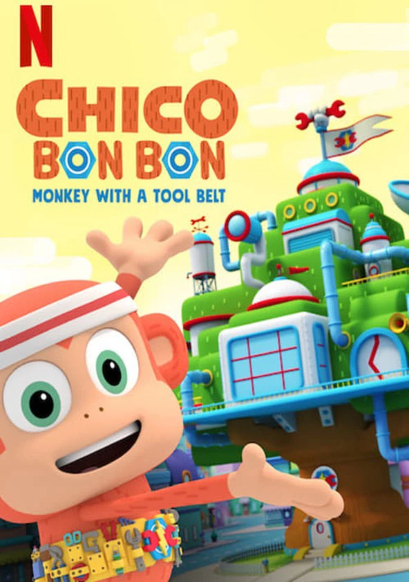 Phim Chico Bon Bon: Chú khỉ và thắt lưng đồ nghề (Phần 3) - Chico Bon Bon: Monkey with a Tool Belt (Season 3) (2020)