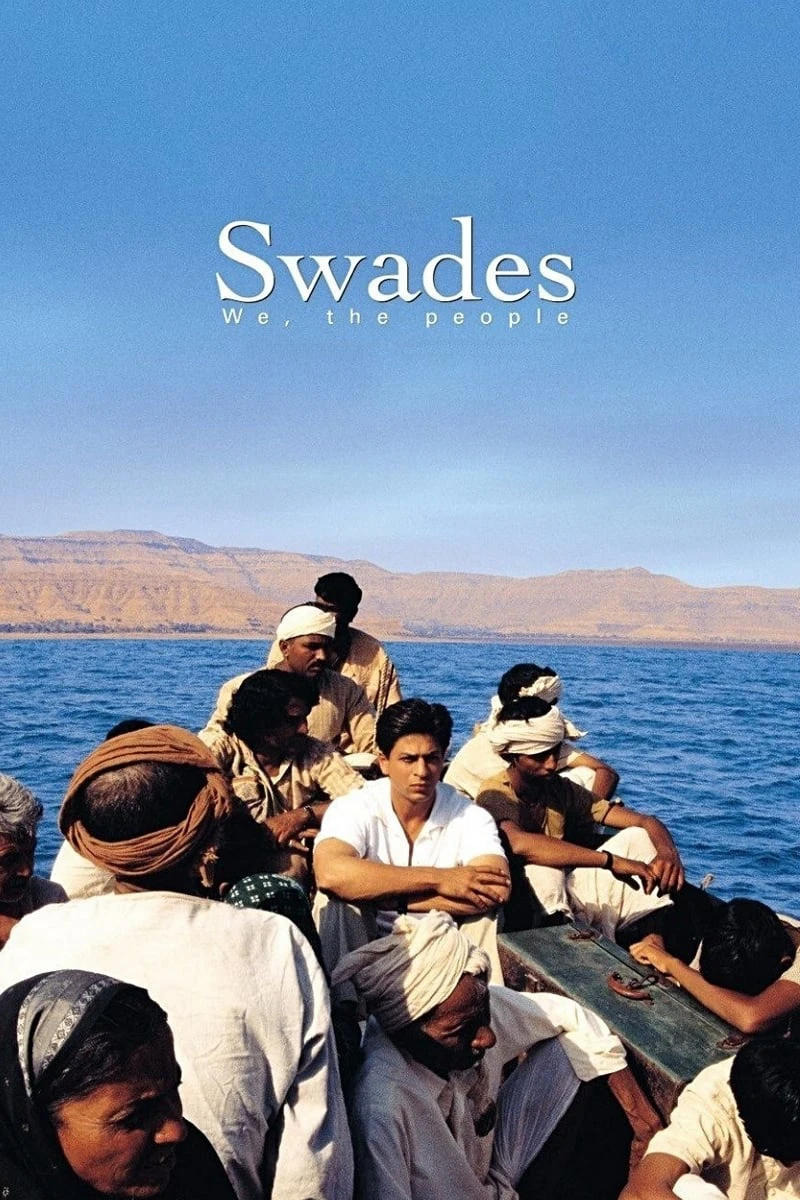 Phim Chúng Ta, Nhân Dân Ấn Độ - Swades (2004)