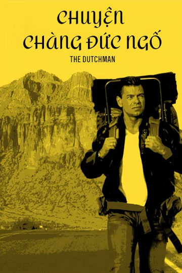 Phim Chuyện Chàng Đức Ngố - The Dutchman (2016)