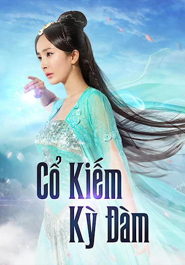 Phim Cổ Kiếm Kỳ Đàm 1 - Swords Of Legends (2014)