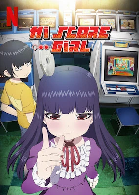 Phim Cô nàng bất bại (Phần 1) - Hi Score Girl (Season 1) (2018)