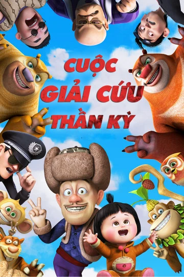 Phim Cuộc Giải Cứu Thần Kỳ - Boonie Bears: To the Rescue (2014)