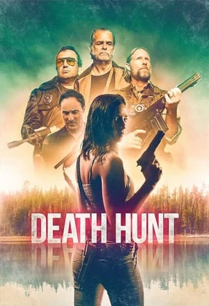 Phim Cuộc Săn Người Tử Thần - Death Hunt (2022)