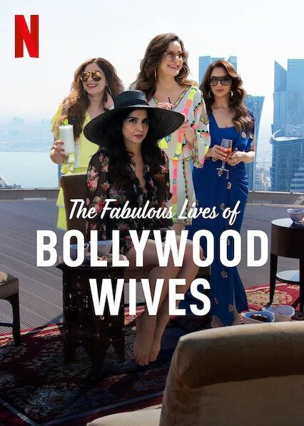 Phim Cuộc sống tuyệt vời của những bà vợ Bollywood - Fabulous Lives of Bollywood Wives (2020)