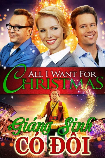 Phim Giáng Sinh Có Đôi - All I Want For Christmas (2013)