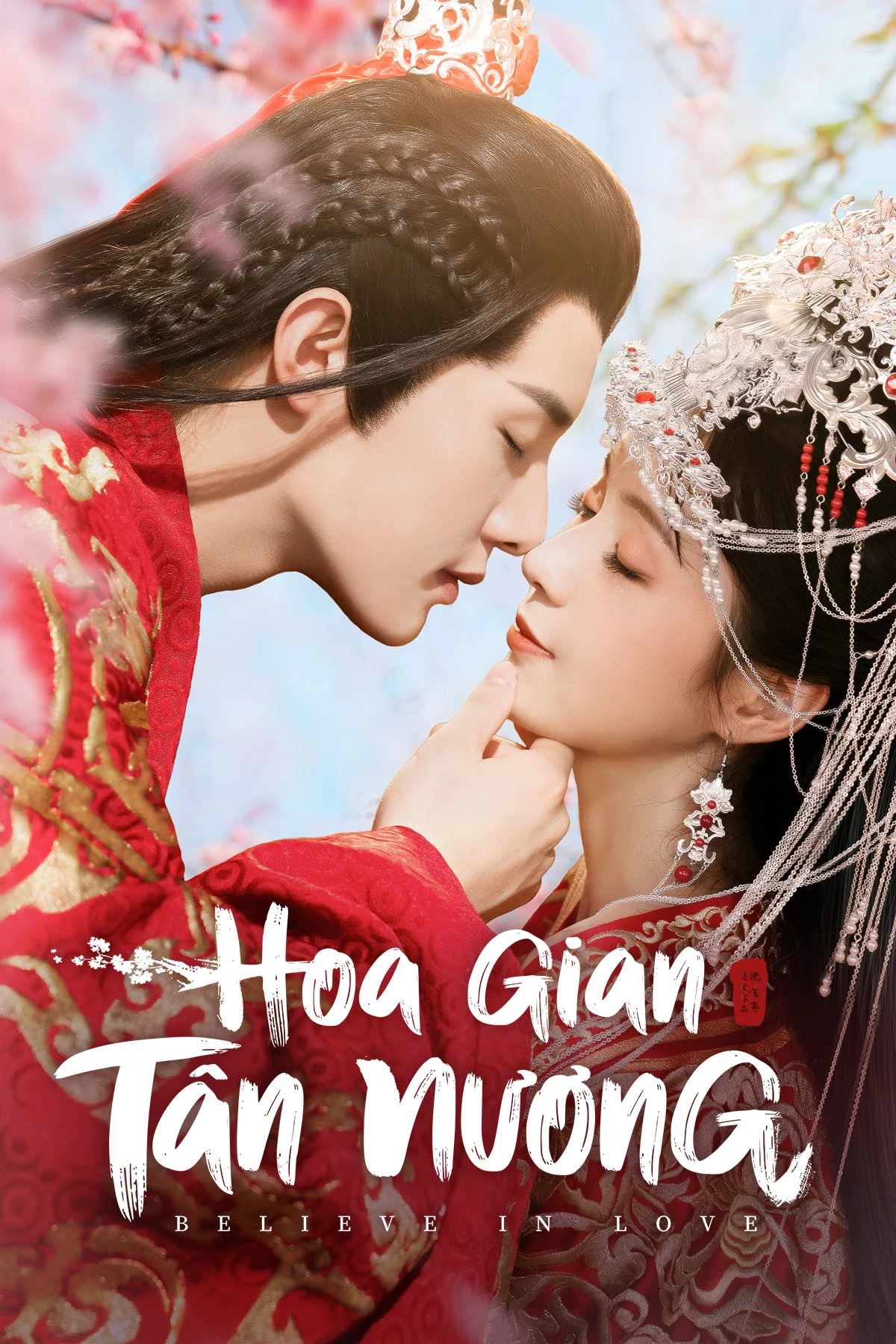 Phim Hoa Gian Tân Nương - Believe In Love (2022)