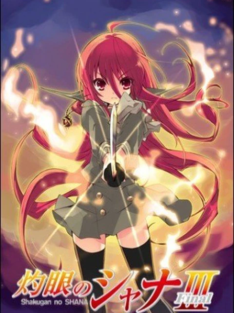 Phim Hoả nhãn của Shana 3 - 灼眼のシャナIII -Final- (2011)