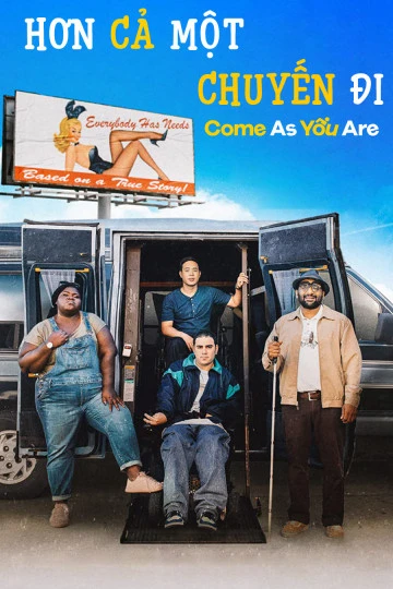 Phim Hơn Cả Một Chuyến Đi - Come As You Are (2019)