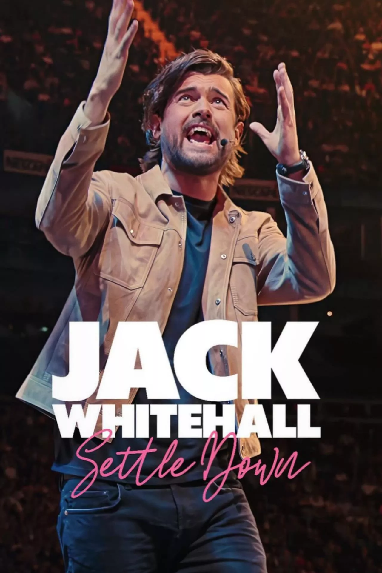 Phim Jack Whitehall: Settle Down - Jack Whitehall: Settle Down (2024)