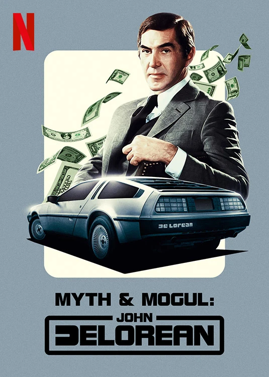 Phim John DeLorean: Thăng trầm cùng xe hơi - Myth & Mogul: John DeLorean (2021)