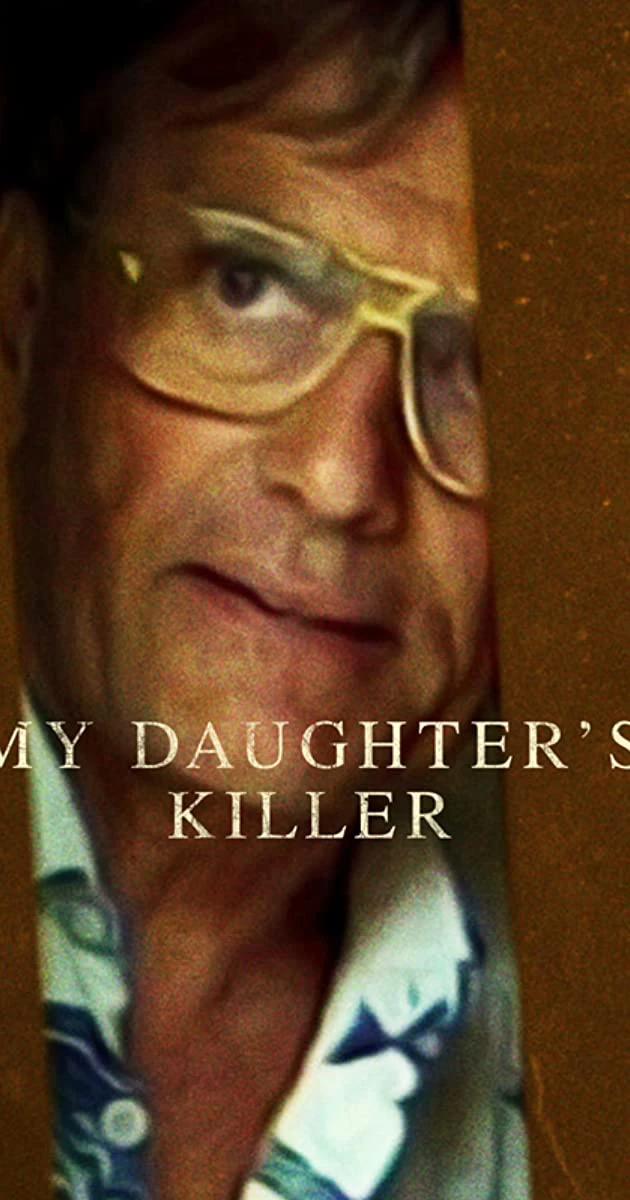 Phim Kẻ giết con gái tôi - My Daughter’s Killer (2022)