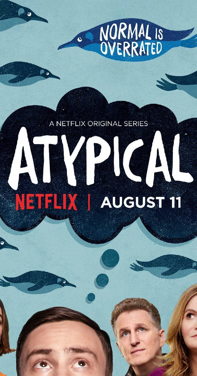 Phim Lập dị (Phần 1) - Atypical (Season 1) (2017)