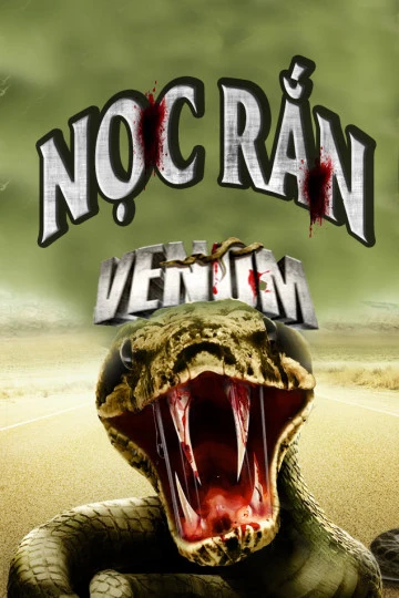 Phim Nọc Rắn - Venom (2011)