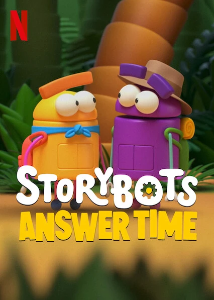 Phim Rô bốt biết tuốt: Giờ giải đáp - StoryBots: Answer Time (2022)