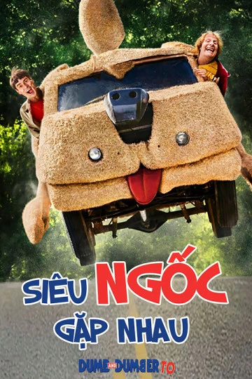 Phim Siêu Ngốc Gặp Nhau - Dumb and Dumber To (2014)