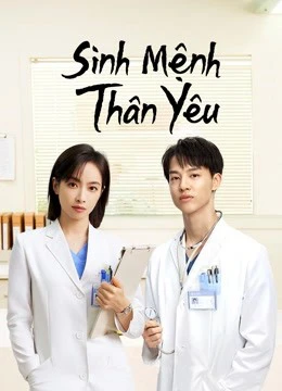 Phim Sinh Mệnh Thân Yêu - Beloved Life (2022)