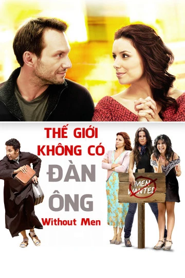 Phim Thế Giới Không Có Đàn Ông - Without Men (2011)