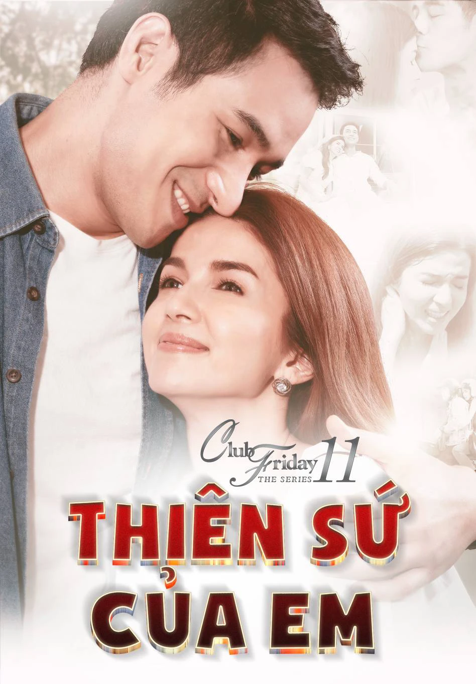 Phim Thiên Sứ Của Em - Club Friday The Series 11: Kon Mai Kuan Ruk (2019)