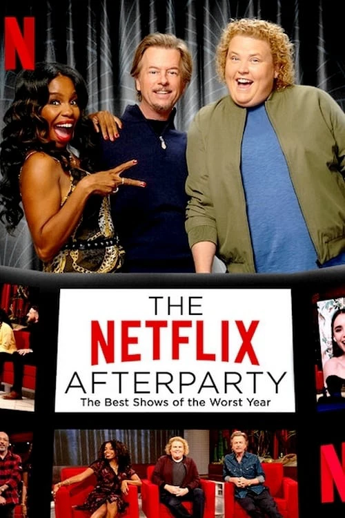 Phim Tiệc hậu Netflix: Các chương trình tuyệt nhất của năm tệ nhất - The Netflix Afterparty: The Best Shows of The Worst Year (2020)