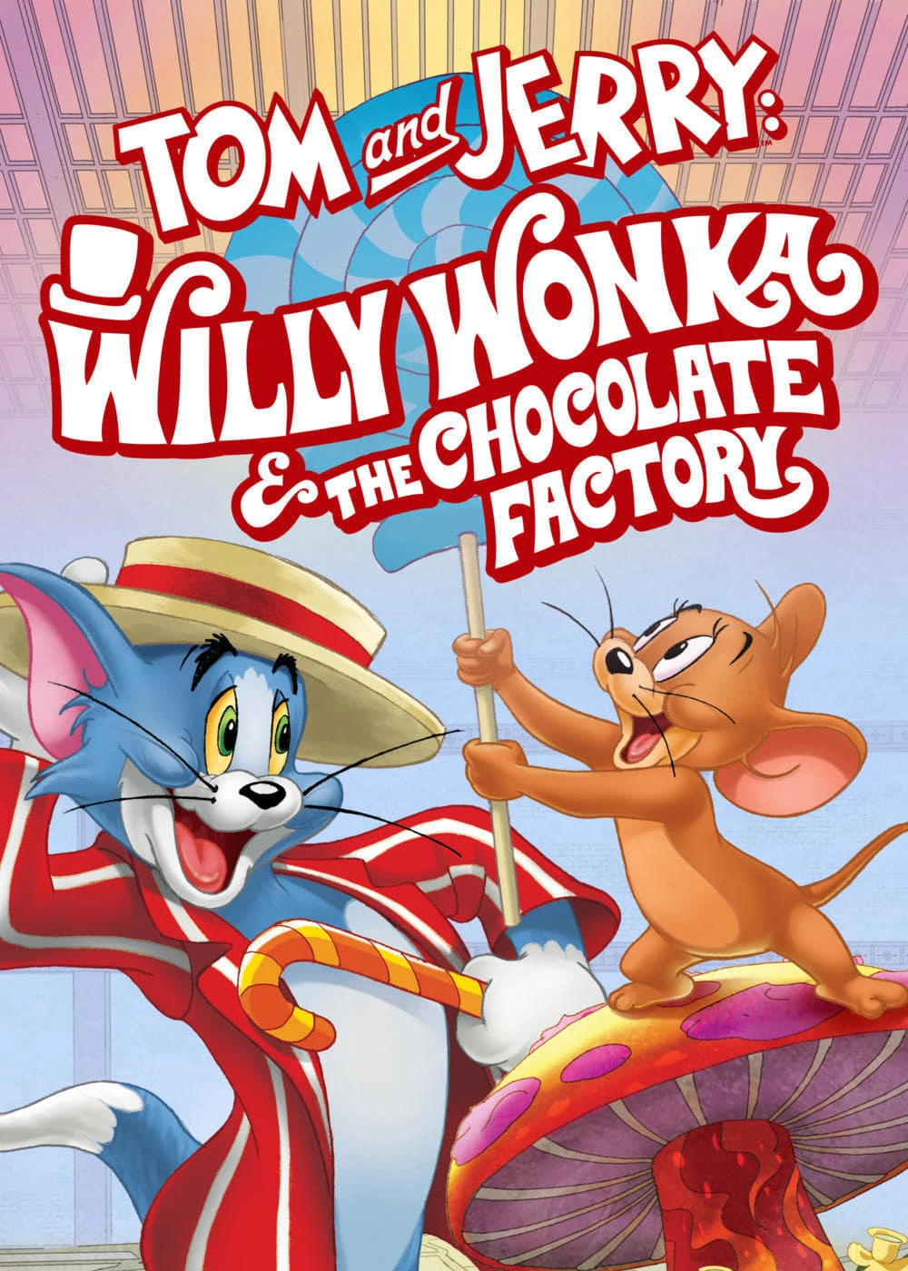 Phim Tom and Jerry: Willy Wonka and the Chocolate Factory - Tom and Jerry: Willy Wonka and the Chocolate Factory (2017)