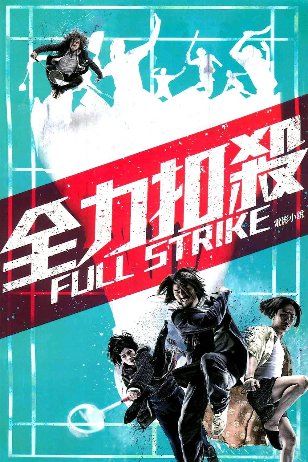 Phim Võ Thuật Cầu Lông - Full Strike (2015)