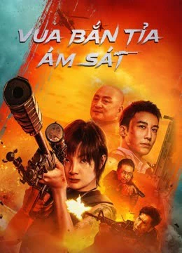 Phim Vua Bắn Tỉa: Ám Sát - THE SNIPER (2023)